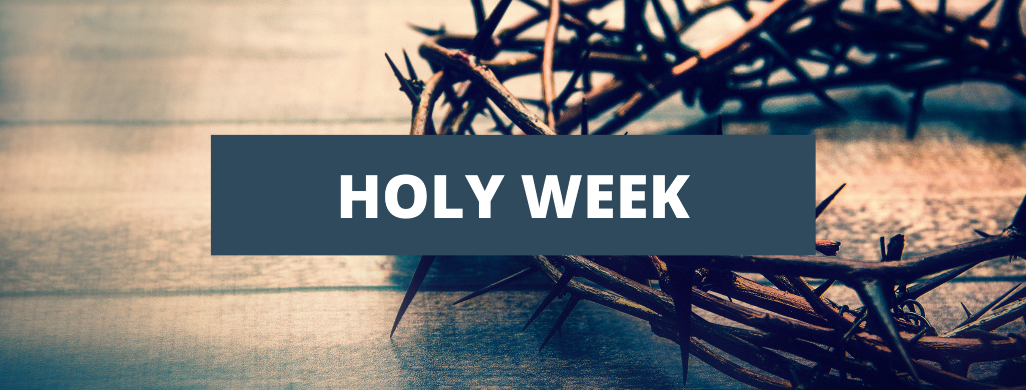 Holy Week 2021 graphic